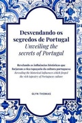 Cover: Desvendando os segredos de Portugal | Unveiling the  secrets of Portugal - BILINGUAL - Quintology Publications