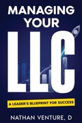 Cover: Managing Your LLC - Nathen D Venture