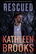 Cover: Rescued, Shadows Landing: The Townsends #3 - Laurens Publishing