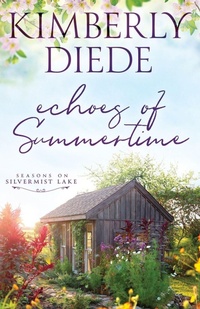 Enlarge image Cover: Echoes of Summertime - Kimberly Diede
