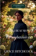 Cover: Miss Beaumont's Companion - Valmont House Publishers