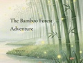 Cover: The Bamboo Forest Adventures - Rooted & Roaming Press