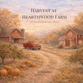 Cover: Harvest at Hearthwood Farm - Rooted & Roaming Press