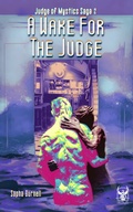 Cover: A Wake for the Judge - House of Hallowes