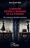Cover: L'amour entre l'homme et la femme - Editions L'Harmattan