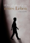 Cover: Mein Aufbruch in ein neues Leben - tredition
