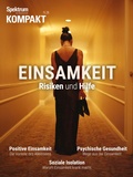 Cover: Spektrum Kompakt -Einsamkeit - Spektrum der Wissenschaft