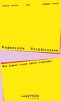Bild: Ungesunde Verhältnisse - Haymon Verlag