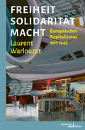 Cover: Freiheit, Solidarit&auml;t, Macht - Hamburger Edition