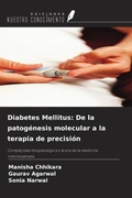 Cover: Diabetes Mellitus: De la patog&eacute;nesis molecular a la terapia de precisi&oacute;n - Ediciones Nuestro Conocimiento