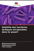Cover: Stabilite des bacteries lactiques encapsulees dans le yaourt - Editions Notre Savoir