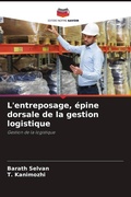 Cover: L'entreposage, epine dorsale de la gestion logistique - Editions Notre Savoir