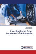 Cover: Investigation of Front Suspension of Automobile - LAP Lambert Academic Publishing