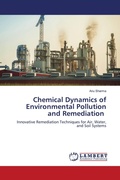 Cover: Chemical Dynamics of Environmental Pollution and Remediation - LAP Lambert Academic Publishing