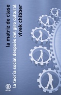 Cover: La matriz de clase - Ediciones Akal