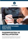 Cover: Faserpfosten Vs Metallpfosten - Verlag Unser Wissen