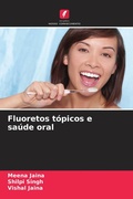 Cover: Fluoretos topicos e saude oral - Edicoes Nosso Conhecimento