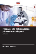 Cover: Manuel de laboratoire pharmaceutique-I - Editions Notre Savoir