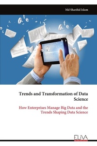 Enlarge image Cover: Trends and Transformation of Data Science - Eliva Press