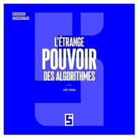 Enlarge image Cover: L'étrange pouvoir des algorithmes - Five Minutes Editions