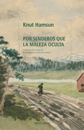 Cover: Por senderos que la maleza oculta - N&oacute;rdica Libros