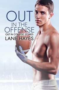Enlarge image Cover: Out in the Offense - Lane Hayes