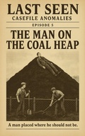 Cover: Episode 5: The Man on the Coal Heap - Buckdaddy Studio