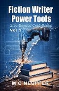 Cover: Fiction Writer Power Tools - M C Neuffer