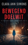 Cover: Bewegend doelwit - Clara Ann Simons
