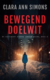 Enlarge image Cover: Bewegend doelwit - Clara Ann Simons