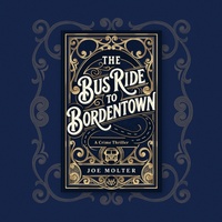 Enlarge image Cover: The Bus Ride to Bordentown - Joe