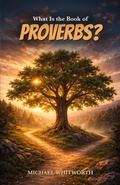 Cover: What Is the Book of Proverbs? - START2FINISH BOOKS