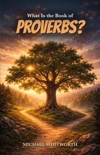 Enlarge image Cover: What Is the Book of Proverbs? - START2FINISH BOOKS