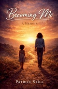 Cover: Becoming Me - Patrice Still