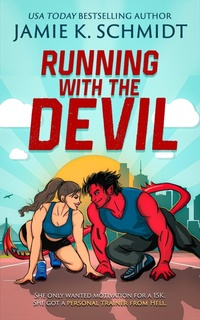 Enlarge image Cover: Running with the Devil - Jamie K. Schmidt
