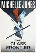 Cover: The Glass Frontier - Michelle Jones