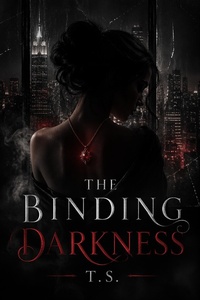 Enlarge image Cover: The Binding Darkness - T.S