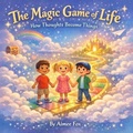 Cover: The Magic Game of Life - Twain Book Writers