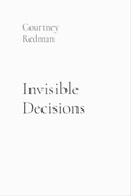 Cover: Invisible Decisions: The Cost of Undefined Authority - The Cost