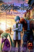 Cover: Scrap Iron Haven: Love & Tempura Time. - Liam Harper
