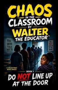 Enlarge image Cover: CHAOS IN THE CLASSROOM - Silent King Books