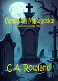 Cover: Vampirical Malpractice - C.A. Rowland