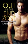 Cover: Out in the End Zone - Lane Hayes