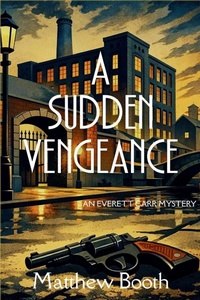 Enlarge image Cover: A Sudden Vengeance - Level Best - Historia