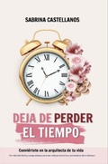 Cover: Deja de perder el tiempo - Sabrina Castellanos