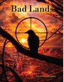 Cover: Bad Lands - Spines