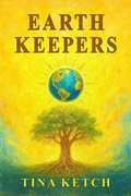 Cover: Earth Keepers - Tina Ketch