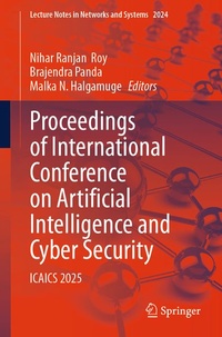 Enlarge image Cover: Proceedings of International Conference on Artificial Intelligence and Cyber Security - Springer