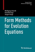 Cover: Form Methods for Evolution Equations - Birkh&auml;user