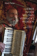 Cover: Lieber in der Wildnis verr&uuml;ckt werden - Mitteldeutscher Verlag